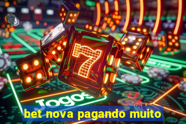 bet nova pagando muito